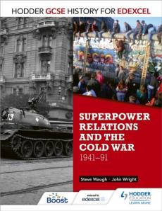 Hodder gcse history for edexcel: superpower relations and the cold war, 1941-91