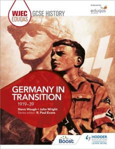 Wjec eduqas gcse history: germany in transition, 1919-39