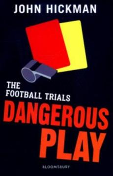 Dangerous play