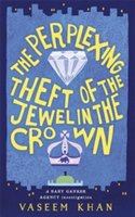 The perplexing theft of the jewel in the crown