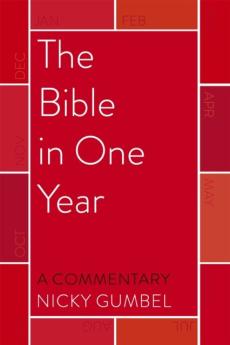 Bible in one year - a commentary by nicky gumbel