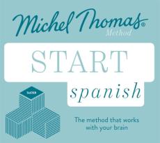 Start spanish (learn spanish with the michel thomas method)