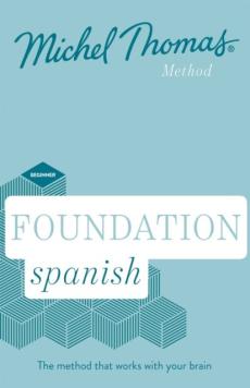 Foundation spanish (learn spanish with the michel thomas method)