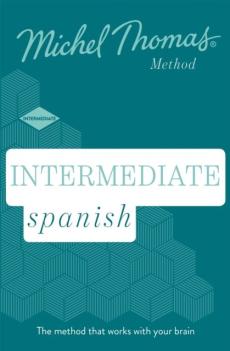 Intermediate spanish (learn spanish with the michel thomas method)