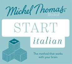 Start italian (learn italian with the michel thomas method)