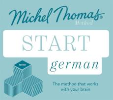 Start german (learn german with the michel thomas method)