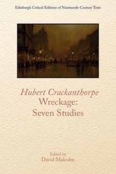 Hubert crackanthorpe, wreckage: seven studies