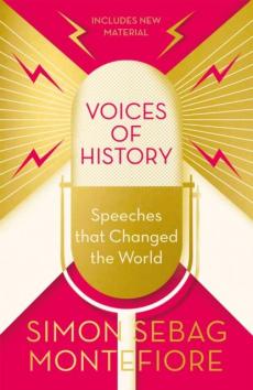 Voices of history : speeches that changed the world