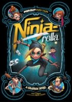 Ninja-rella : a graphic novel