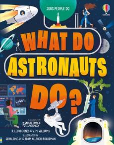 What do astronauts do?