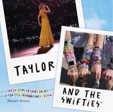 Taylor and the Swifties(r)