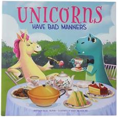 Unicorns Have Bad Manners