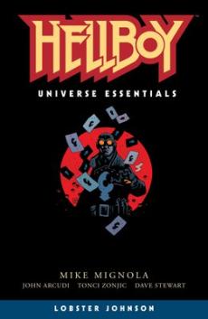 Hellboy universe essentials : the burning hand : Lobster Johnson