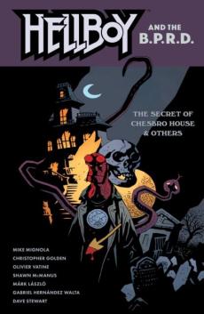 Hellboy and the B.P.R.D. : the secret of Chesbro House and others