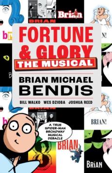 Fortune and Glory: The Musical