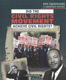 Did the civil rights movement achieve civil rights?