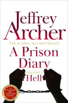 A prison diary (Volume one) : Belmarsh: Hell
