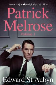 Patrick Melrose (Volume 1)