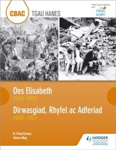 Wjec gcse history the elizabethan age 1558-1603 and depression, war and recovery 1930-1951 welsh edition