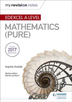 My revision notes: edexcel a level maths (pure)