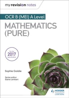 My revision notes: ocr b (mei) a level mathematics (pure)