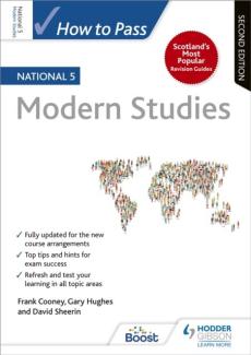How to pass national 5 modern studies: second edition