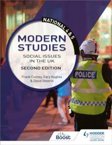 National 4 & 5 modern studies: social issues in the uk: second edition