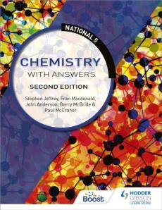 National 5 chemistry with answers: second edition