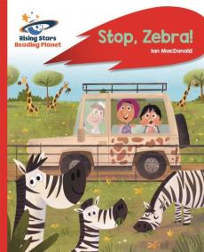 Reading planet - stop, zebra! - red a: rocket phonics