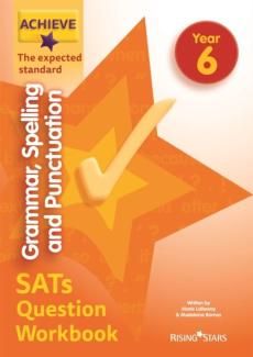 Achieve grammar, spelling and punctuation sats question workbook the expected standard year 6