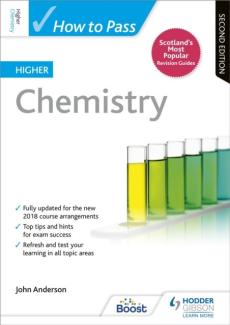 How to pass higher chemistry: second edition