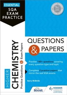 Essential sqa exam practice: higher chemistry questions and papers