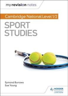 My revision notes: cambridge national level 1/2 sport studies