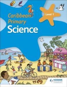 Caribbean primary science book 1