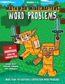 Math for Minecrafters Word Problems: Grades 1-2