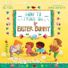 How to Track an Easter Bunny