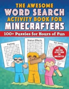 The Awesome Word Search Activity Book for Minecrafters