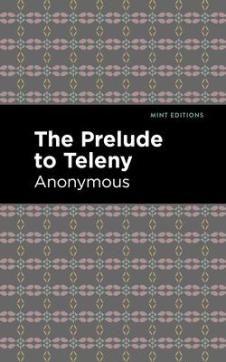 The Prelude to Teleny
