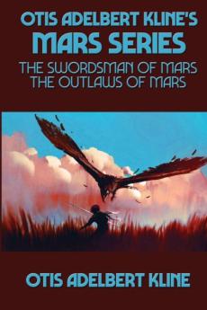 Otis Adelbert Kline's Mars Series