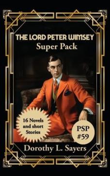 The Lord Peter Wimsey Super Pack