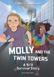 Molly and the Twin Towers : a 9/11 survival story
