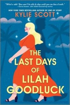 The last days of Lilah Goodluck