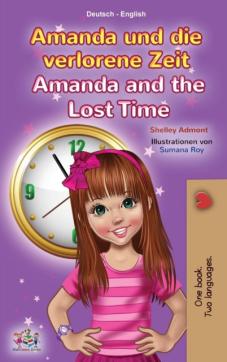 Amanda and the Lost Time (German English Bilingual Children's Book)