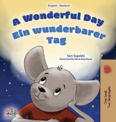 A Wonderful Day (English German Bilingual Children's Book)