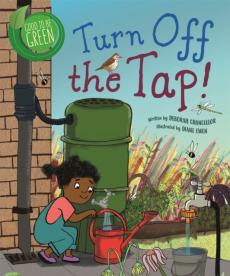 Good to be green: turn off the tap