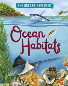 Oceans explored: ocean habitats