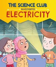 Science club investigate: electricity