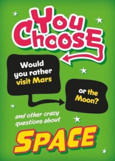 You choose: space