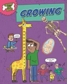 Inside your body: growing