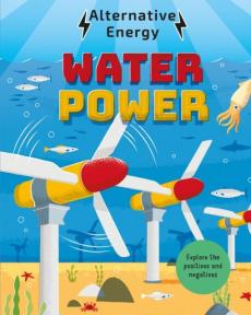 Alternative energy: water power